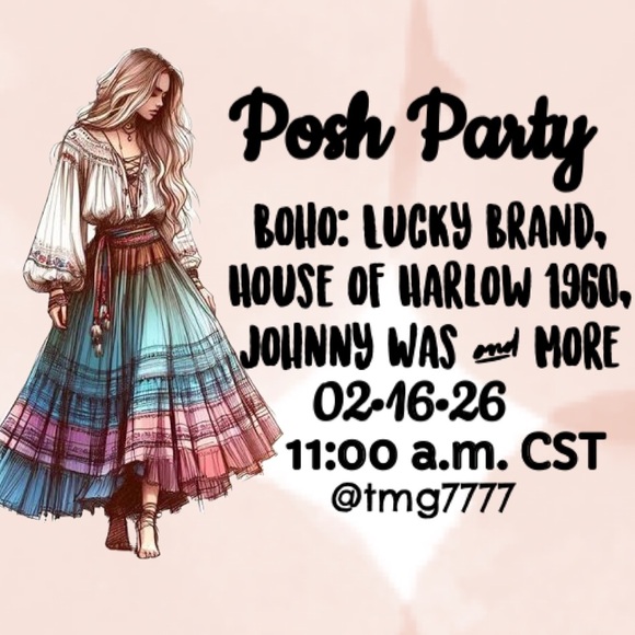 Other - Posh Party
Boho: Lucky Brand, House of Harlow 1960, Johnny Was, and More